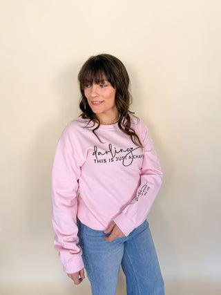 Darling This Is Just a Chapter Crew Sweatshirt