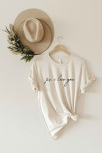 Load image into Gallery viewer, P.S. I Love You Tee
